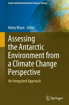 Assessing the Antarctic Environment from a Climate Change Perspective