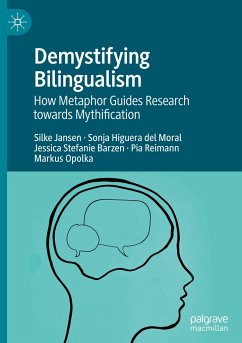 Demystifying Bilingualism - Jansen, Silke;Higuera del Moral, Sonja;Barzen, Jessica Stefanie