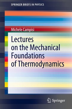 Lectures on the Mechanical Foundations of Thermodynamics - Campisi, Michele