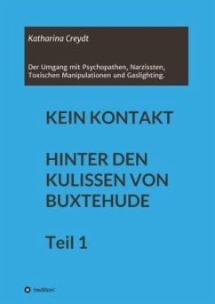 Cover KEIN KONTAKT HINTER DEN KULISSEN VON BUXTEHUDE Teil 1