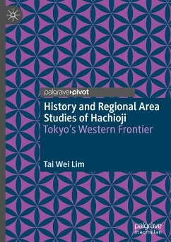 History and Regional Area Studies of Hachioji - Lim, Tai Wei