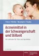 Arzneimittel in der Schwangerschaft und... - Bild 1