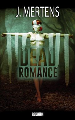 Dead Romance - Mertens, J.