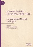 A Female Activist Elite in Italy (1890¿1920)