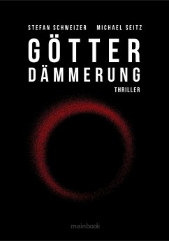 Götterdämmerung - Seitz, Michael;Schweizer, Stefan