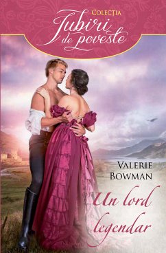 Un lord legendar (eBook, ePUB) - Bowman, Valerie