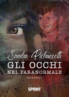 Gli occhi nel paranormale (eBook, ePUB) Cover Gli occhi nel paranormale (eBook, ePUB)