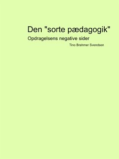 Den "sorte pædagogik" (eBook, ePUB)