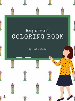 Rapunzel Coloring Book for Kids Ages 3+ (Printable Version) (fixed-layout eBook, ePUB) - Blake, Sheba