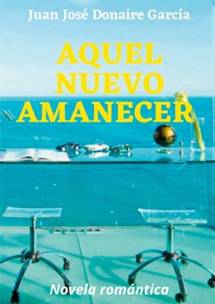 Aquel nuevo amanecer (eBook, ePUB)