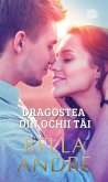 Dragostea din ochii tai (eBook, ePUB)