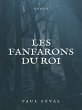 Les Fanfarons du Roi (eBook, ePUB) - Bild 1