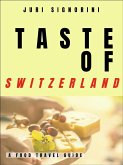 Taste of... Switzerland (eBook, ePUB)