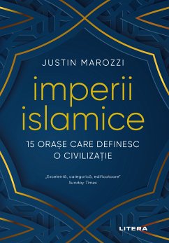 Imperii islamice (eBook, ePUB) - Marozzi, Justin