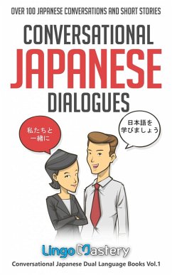 Conversational Japanese Dialogues (eBook, ePUB) - Lingo Mastery