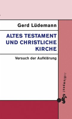 Altes Testament und christliche Kirche (eBook, PDF) - Lüdemann, Gerd