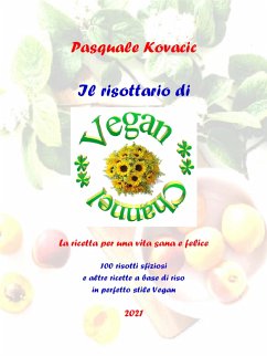 Il risottario di Vegan Channel (fixed-layout eBook, ePUB) - Kovacic, Pasquale