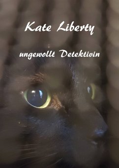 Kate Liberty - Ungewollt Detektivin (eBook, ePUB)