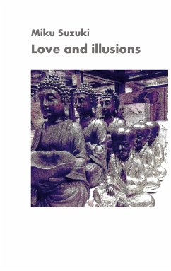 Love and illusions (eBook, ePUB) - Suzuki, Miku