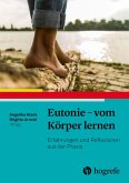 Eutonie - vom Körper lernen (eBook, PDF)