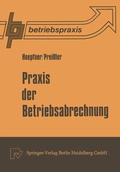 Praxis der Betriebsabrechnung (eBook, PDF) - Hoepfner, F. G.; Preißler, P. R.