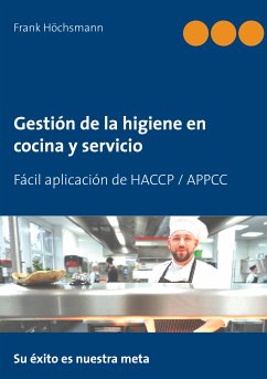 Gestión de la higiene en cocina y servicio (eBook, ePUB) - Höchsmann, Frank