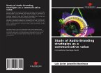 Study of Audio Branding strategies as a communicative value