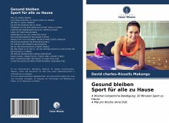 Gesund bleiben Sport für alle zu Hause - Makangu, David Charles-Rissells