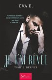 Je t'ai rêvée - Tome 2