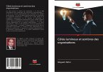 Côtés lumineux et sombres des organisations