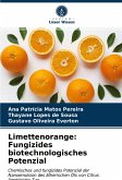 Limettenorange: Fungizides biotechnologisches Potenzial