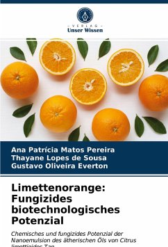 Limettenorange: Fungizides biotechnologisches Potenzial - Pereira, Ana Patrícia Matos;de Sousa, Thayane Lopes;Everton, Gustavo Oliveira