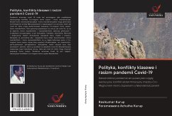 Polityka, konflikty klasowe i rasizm pandemii Covid-19 - Kurup, Ravikumar; Achutha Kurup, Parameswara