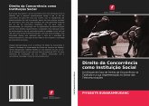 Direito da Concorrência como Instituição Social Direito da Concorrência como Instituição Social