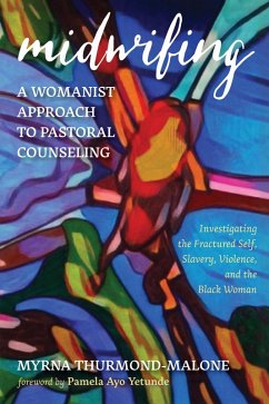 Midwifing-A Womanist Approach to Pastoral Counseling (eBook, ePUB)