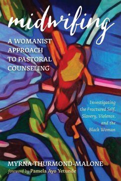 Midwifing-A Womanist Approach to Pastoral Counseling (eBook, ePUB)