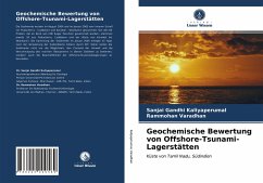 Geochemische Bewertung von Offshore-Tsunami-Lagerstätten - Kaliyaperumal, Sanjai Gandhi;Varadhan, Rammohan