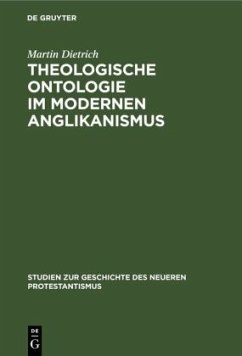 Theologische Ontologie im modernen Anglikanismus - Dietrich, Martin