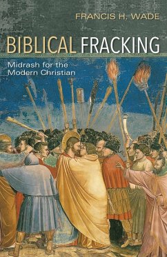 Biblical Fracking (eBook, ePUB)