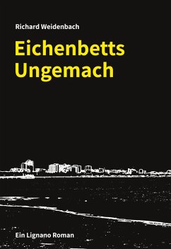Eichenbetts Ungemach (eBook, ePUB) - Weidenbach, Richard