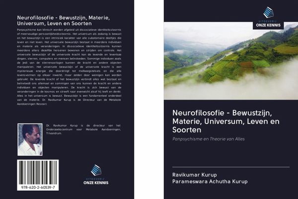 Neurofilosofie - Bewustzijn, Materie, Universum, Leven en Soorten