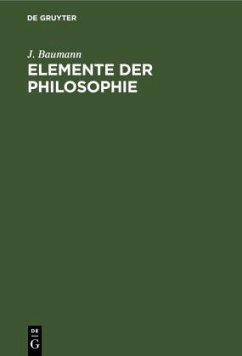 Elemente der Philosophie - Baumann, J.