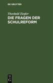 Die Fragen der Schulreform