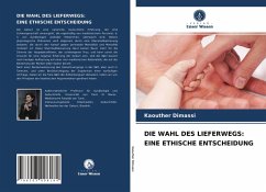 DIE WAHL DES LIEFERWEGS: EINE ETHISCHE ENTSCHEIDUNG - Dimassi, Kaouther