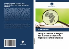 Vergleichende Analyse des kenianischen und nigerianischen Dramas - Tengya, Pomak