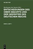 Entscheidungen des Ober-Seeamts und der Seeämter des Deutschen Reichs. Band 4, Heft 1