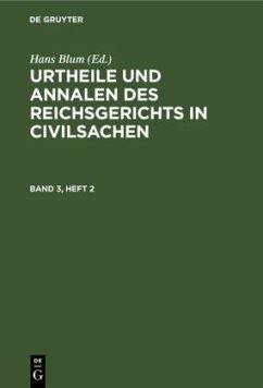 Urtheile und Annalen des Reichsgerichts in Civilsachen. Band 3, Heft 2