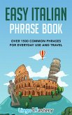 Easy Italian Phrase Book (eBook, ePUB)