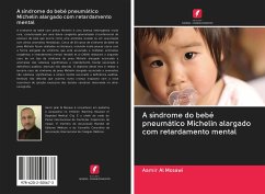 A síndrome do bebé pneumático Michelin alargado com retardamento mental - Al Mosawi, Aamir