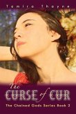 The Curse of Cur: The Chained Gods Series Book 2